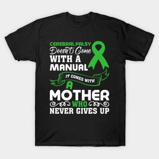 Cerebral Palsy Mom Cerebral Palsy Awareness T-Shirt